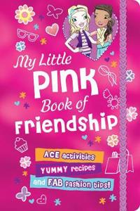 My Little Pink Book of Friendship