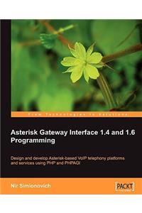 Asterisk Gateway Interface 1.4 and 1.6 Programming