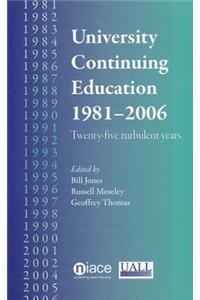 University Continuing Education 1981-2006