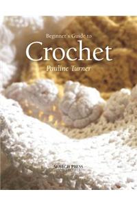 Beginner's Guide to Crochet