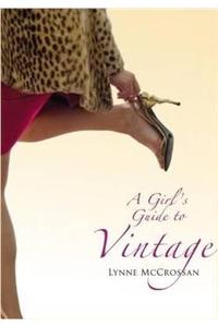 A Girl's Guide to Vintage