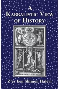 Kabbalistic View of History
