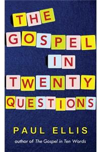 Gospel in Twenty Questions