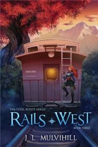 Rails West