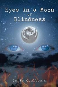 Eyes in a Moon of Blindness