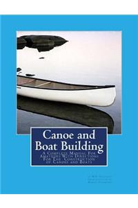 Canoe and Boat Building