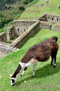 Navigating Machu Picchu