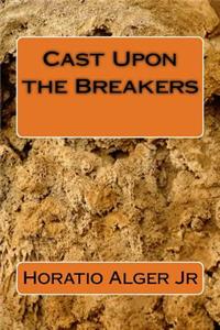Cast Upon the Breakers