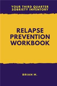 Relapse Prevention Workbook