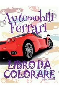 ✌ Automobili Ferrari ✎ Auto Libri da Colorare ✎ Libro da Colorare 6 anni ✍ Libro da Colorare 6 anni