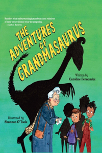 Adventures of Grandmasaurus