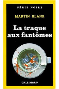 Traque Aux Fantomes