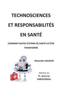 Technosciences et responsabilités en santé