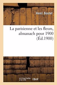 Parisienne Et Les Fleurs, Almanach Pour 1900