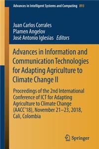 Advances in Information and Communication Technologies for Adapting Agriculture to Climate Change II