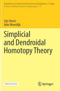 Simplicial and Dendroidal Homotopy Theory