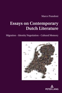 Essays on Contemporary Dutch Literature