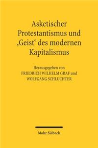 Asketischer Protestantismus und der 'Geist' des modernen Kapitalismus