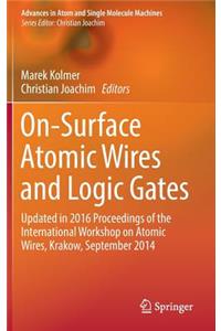 On-Surface Atomic Wires and Logic Gates