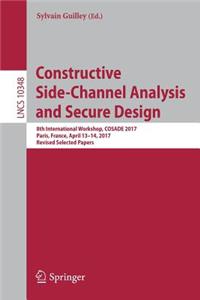 Constructive Side-Channel Analysis and Secure Design: 8th International Workshop, Cosade 2017, Paris, France, April 13-14, 2017, Revised Selected Papers