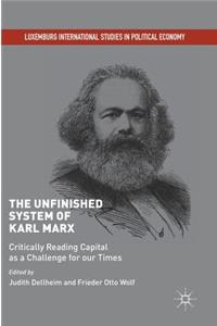 Unfinished System of Karl Marx