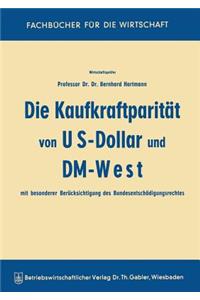 Die Kaufkraftparität von US-Dollar und DM-West mit besonderer Berücksichtigung des Bundesentschädigungsrechtes