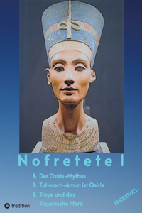 Nofretete / Nefertiti / Echnaton