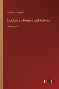 Sociology and Modern Social Problems