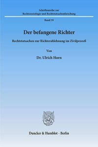 Der Befangene Richter