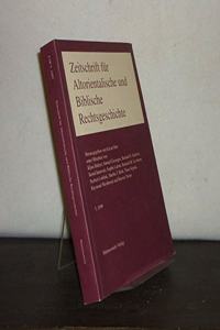 Zeitschrift Fur Altorientalische Und Biblische Rechtsgeschichte [5 (1999)]