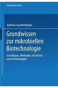 Grundwissen Zur Mikrobiellen Biotechnologie