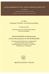 Weltwirtschaftliche Veränderungen und ihre Konsequenzen für die Strukturpolitik
