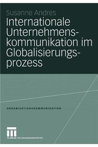 Internationale Unternehmenskommunikation Im Globalisierungsprozess