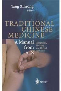 Encyclopedic Reference of Traditional Chinese Medicine