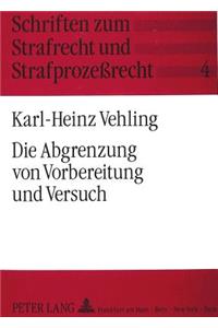 Die Abgrenzung Von Vorbereitung Und Versuch