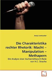 Die Charakteristika rechter Rhetorik