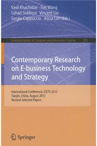 Contemporary Research on E-Business Technology and Strategy