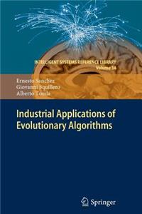 Industrial Applications of Evolutionary Algorithms