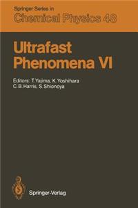 Ultrafast Phenomena VI