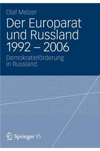 Der Europarat und Russland 1992 – 2006