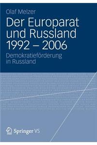 Der Europarat Und Russland 1992 - 2006