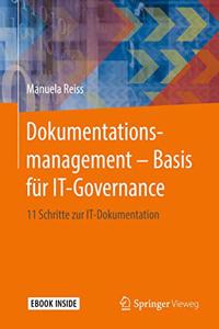 Dokumentationsmanagement - Basis Für It-Governance