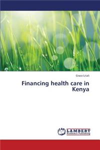 Financing Health Care in Kenya