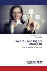 Web 2.0 and Higher Education