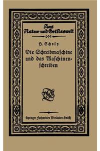 Die Schreibmaschine und das Maschinenschreiben