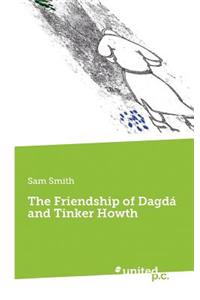 The Friendship of Dagda and Tinker Howth