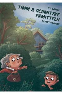 Timm & Schmitzke ermitteln