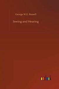 Seeing and Hearing