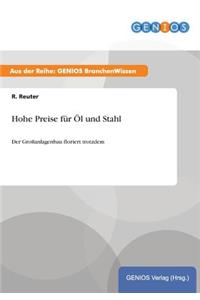 Hohe Preise für Öl und Stahl