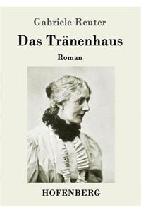 Das Tränenhaus